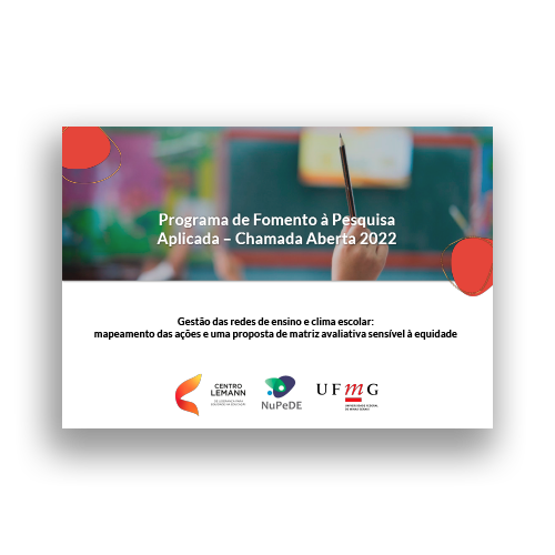 Gestão das redes de ensino e clima escolar- mapeamento das ações e uma proposta de matriz avaliativa sensível à equidade